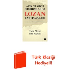 Doğan Kitap Açık ve Gizli Oturumlarda Lozan Tartışmaları + Türk Klasiği Hediye