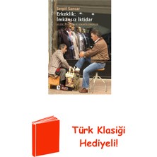 Metis Yayınları Erkeklik: Imkansız Iktidar + Türk Klasiği Hediye