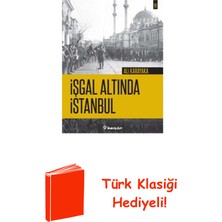 İnkılap Kitabevi Işgal Altında Istanbul + Türk Klasiği Hediye
