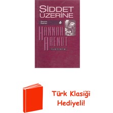 İletişim Yayınları Şiddet Üzerine Seçme Eserler 6 + Türk Klasiği Hediye