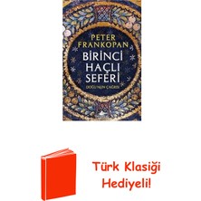 Pegasus Birinci Haçlı Seferi: Doğu'nun Çağrısı + Türk Klasiği Hediye