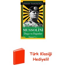 İnkılap Kitabevi Mussolini - Duçe ve Faşistler + Türk Klasiği Hediye