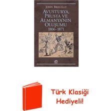 İletişim Yayınları Avusturya Prusya ve Almanya'nın Oluşumu 1806-1871 + Türk Klasiği Hediye
