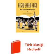 Doğan Kitap Istanbul'un Sahipleri: Yeniçeriler - Istanbul T... + Türk Klasiği Hediye
