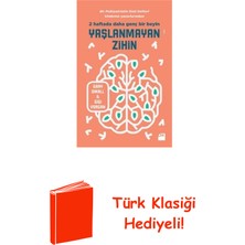 Doğan Kitap Yaşlanmayan Zihin-2 Haftafa Daha Genç Bir Beyin + Türk Klasiği Hediye
