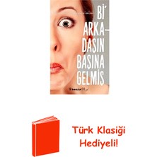 İnkılap Kitabevi Bi Arkadaşın Başına Gelmiş + Türk Klasiği Hediye