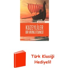 İnkılap Kitabevi Kuzeyliler-Bir Viking Efsanesi + Türk Klasiği Hediye