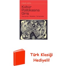 İletişim Yayınları Kültür Politikasına Giriş: Kavramlar - Modeller... + Türk Klasiği Hediye