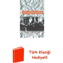 Türk Politik Kültürü + Türk Klasiği Hediye