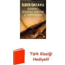 İş Bankası Kültür Yayınları Osmanlı Düşünce Dünyası ve Tarih Yazımı + Türk Klasiği Hediye