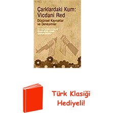 İletişim Yayınları Çarklardaki Kum : Vicdani Red - Düşünsel Kaynak... + Türk Klasiği Hediye