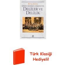İletişim Yayınları Deliler ve Delilik - Erken Modern Osmanlı'da + Türk Klasiği Hediye
