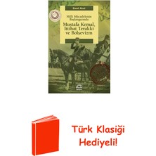 İletişim Yayınları Mustafa Kemal Ittihat Terakki ve Bolşevizm Mill... + Türk Klasiği Hediye