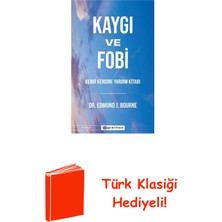 Epsilon Yayınevi Kaygı ve Fobi - Kendi Kendine Yardım Kitabı + Türk Klasiği Hediye