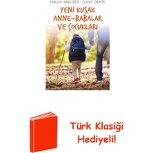 Remzi Kitabevi Yeni Kuşak Anne - Babalar ve Çocukl + Türk Klasiği Hediye