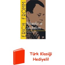 Say Psikanaliz ve Zen Budizm + Türk Klasiği Hediye