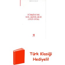 İletişim Yayınları Türkiye'de Sol Akımlar 1925-1936 Cilt-2 + Türk Klasiği Hediye