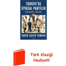 Kronik Kitap Türkiye'de Siyasal Partiler Cilt 2 - Mütareke D... + Türk Klasiği Hediye