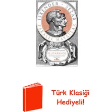 Kronik Kitap Iskender - Sezar: Paralel Hayatlar - Tam Metin + Türk Klasiği Hediye
