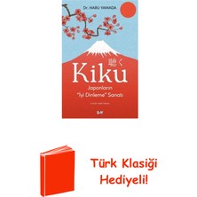 Say Kiku - Japonların Iyi Dinleme Sanatı + Türk Klasiği Hediye
