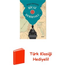 Hicaz Demiryolu + Türk Klasiği Hediye