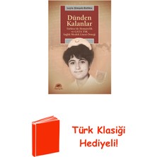 İletişim Yayınları Dünden Kalanlar - Türkiye'de Hemşirelik ve Gata... + Türk Klasiği Hediye