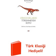 Say Dinozorların Tükenmeyen Soyu + Türk Klasiği Hediye
