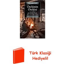 İletişim Yayınları Ötekinin Ötekisi: Etno-Dinsel Bir Kimlik Olarak... + Türk Klasiği Hediye