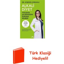 Kronik Kitap Alkali Diyet - Vücudun Ph Dengesini Koruma Rehberi + Türk Klasiği Hediye
