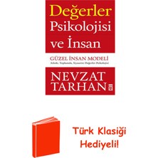 Timaş Yayınları Değerler Psikolojisi ve Insan - Güzel Insan Modeli + Türk Klasiği Hediye
