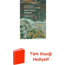 Metis Yayınları Sekiz Kentin Hikayesi - Türkiyede Yeni Yerellik... + Türk Klasiği Hediye