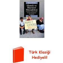 İletişim Yayınları Ekmek ve Haysiyet Mücadelesi + Türk Klasiği Hediye