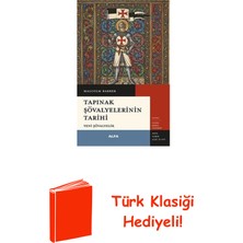 Tapınak Şövalyelerinin Tarihi - Yeni Şövalyelik + Türk Klasiği Hediye