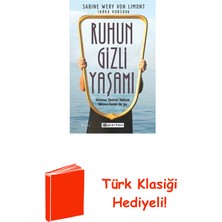 Epsilon Yayınevi Ruhun Gizli Yaşamı - Görünmeyen Organımızla Ilg... + Türk Klasiği Hediye