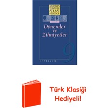 İletişim Yayınları Dönemler ve Zihniyetler - Modern Türkiye'de Siy... + Türk Klasiği Hediye