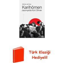İletişim Yayınları Karihömen - Japonya'da Kürt Olmak + Türk Klasiği Hediye