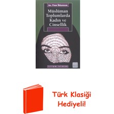 İletişim Yayınları Müslüman Toplumlarda Kadın ve Cinsellik + Türk Klasiği Hediye