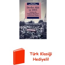 İletişim Yayınları Devlet Aklı ve 1915-TÜRKIYE'DE Ermeni Meselesi ... + Türk Klasiği Hediye