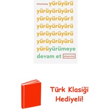 Timaş Yayınları Yürümeye Devam Et-Asla Pes Etme + Türk Klasiği Hediye
