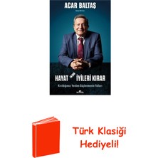 Kronik Kitap Hayat En Çok Iyileri Kırar - Kırıldığımız Yerde... + Türk Klasiği Hediye