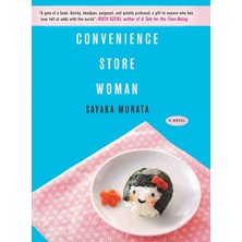 Grove Press Convenience Store Woman: A Novel