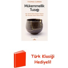 Kronik Kitap Mükemmellik Tuzağı - Her Zaman Daha Fazlasını I... + Türk Klasiği Hediye
