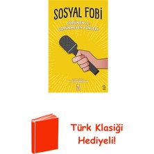 Timaş Yayınları Sosyal Fobi - Görünen ve Görünmeyen Yönleri + Türk Klasiği Hediye