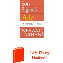 Timaş Yayınları Son Sığınak Aile + Türk Klasiği Hediye