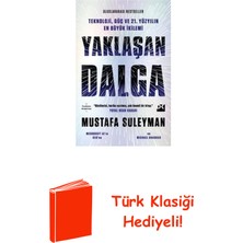 Doğan Kitap Yaklaşan Dalga - Teknoloji Güç ve 21.yüzyılın E... + Türk Klasiği Hediye
