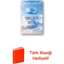 Doğan Kitap Dinlenen Beyin - Hiçbir Şey Yapmamak Hayatınızı... + Türk Klasiği Hediye