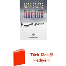 Remzi Kitabevi Bir Yolculuk Olarak Liderlik + Türk Klasiği Hediye