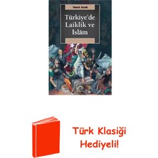 İletişim Yayınları Türkiye'de Laiklik ve Islam + Türk Klasiği Hediye