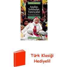 İletişim Yayınları Analar Yoldaşlar Tanrıçalar + Türk Klasiği Hediye
