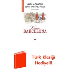 Say Kısaca Barcelona - Kent Tarihleri + Türk Klasiği Hediye